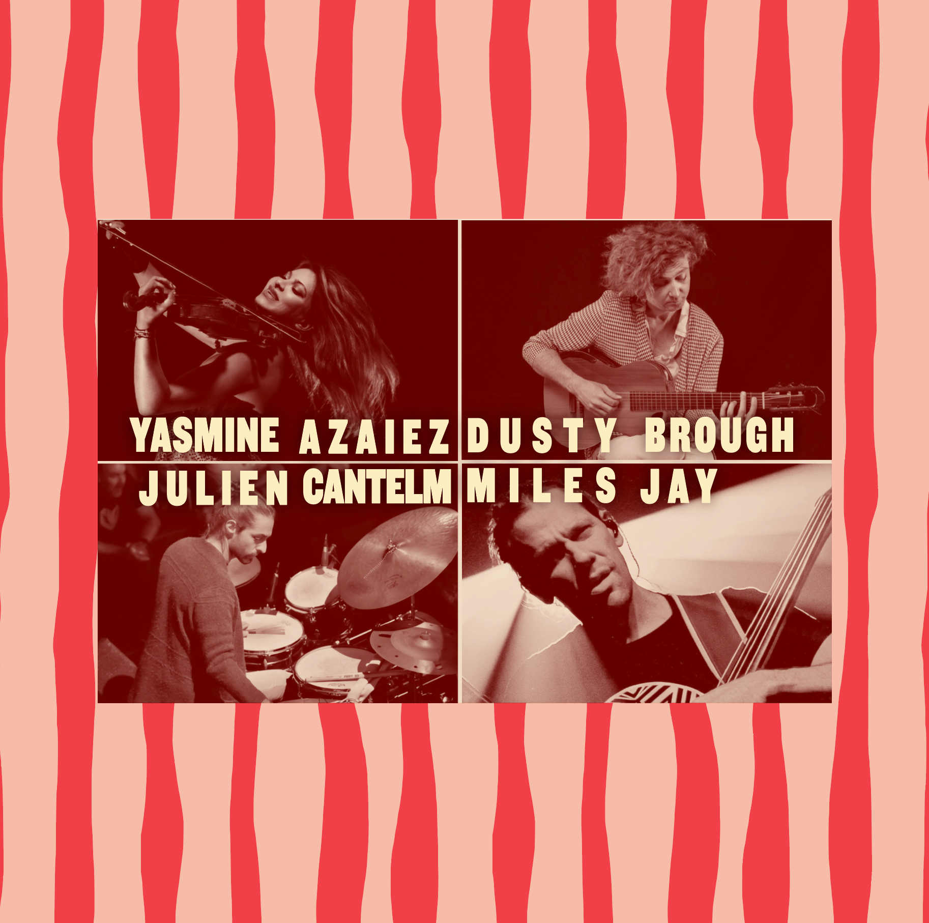 YAZMINE AZAIEZ, DUSTY BROUGH, JULIEN CANELM, MILES JAY
