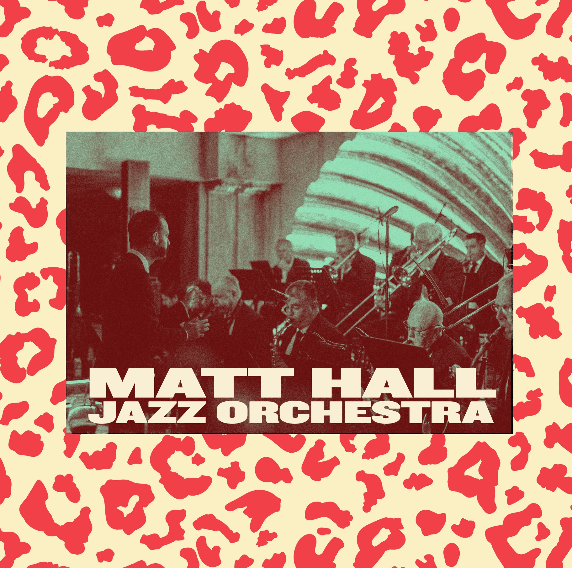 THE MATT HALL JAZZ ORCHESTRA