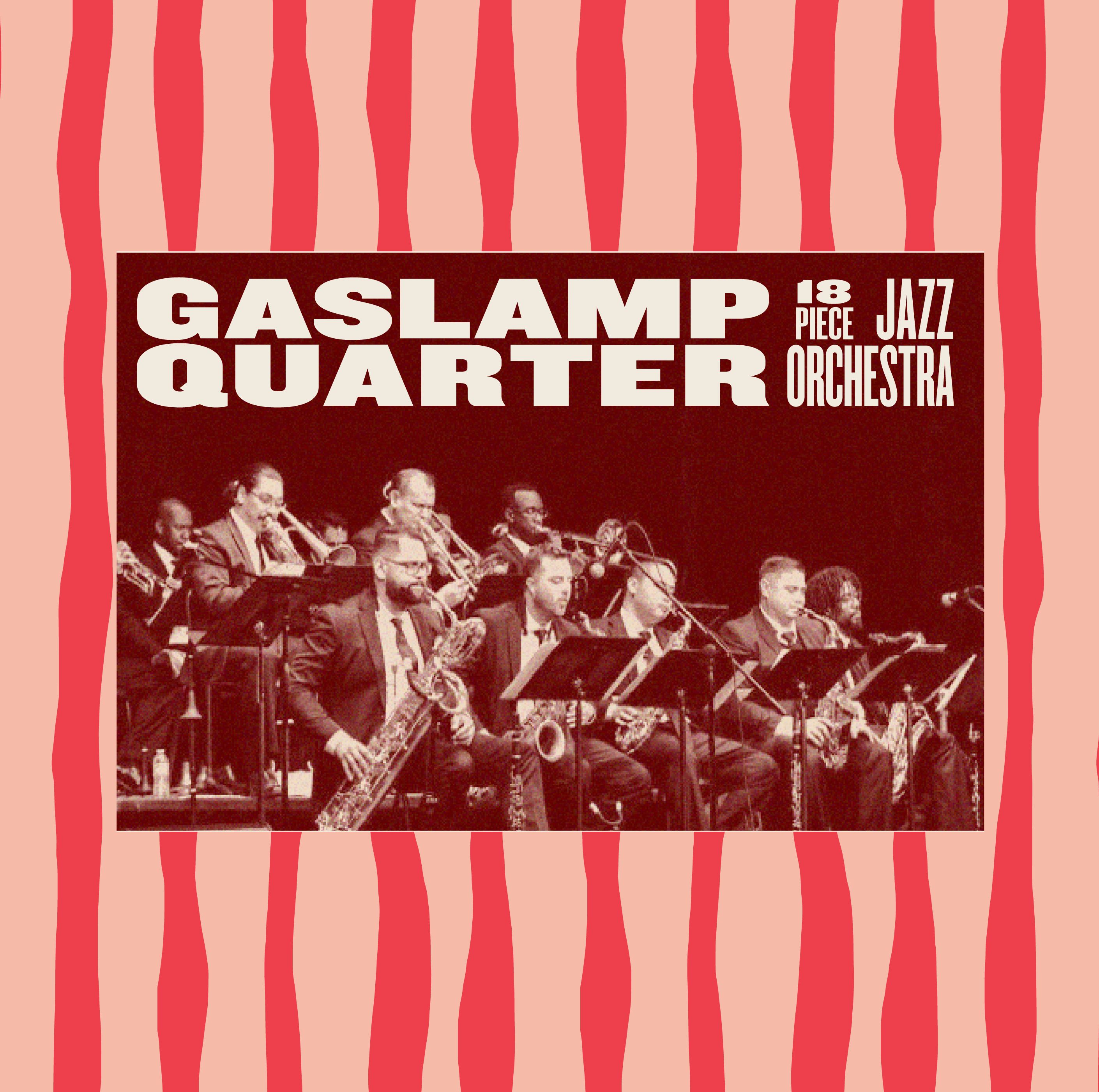 GASLAMP QUARTER JAZZ ORCHESTRA