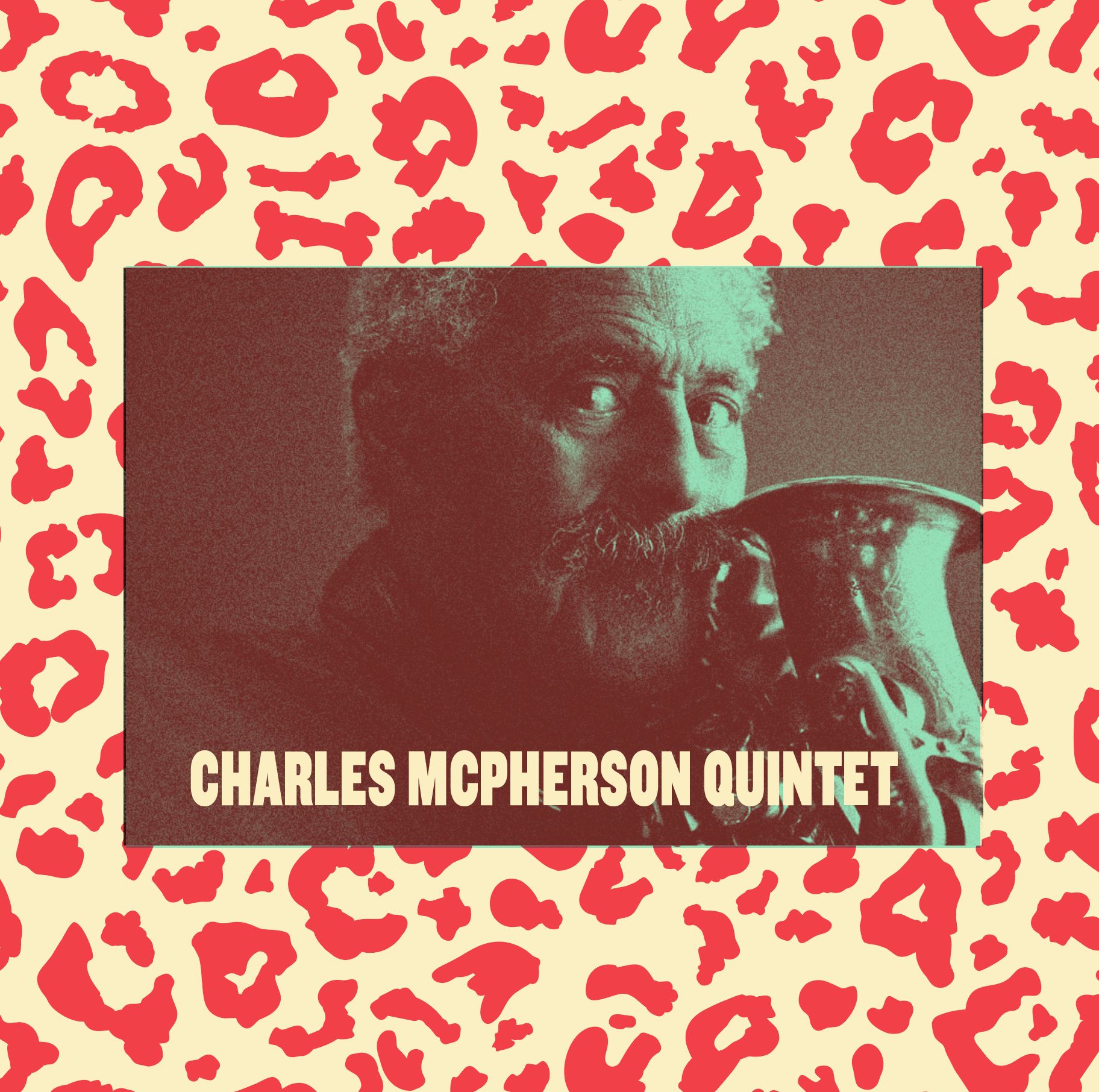 CHARLES McPHERSON QUINTET