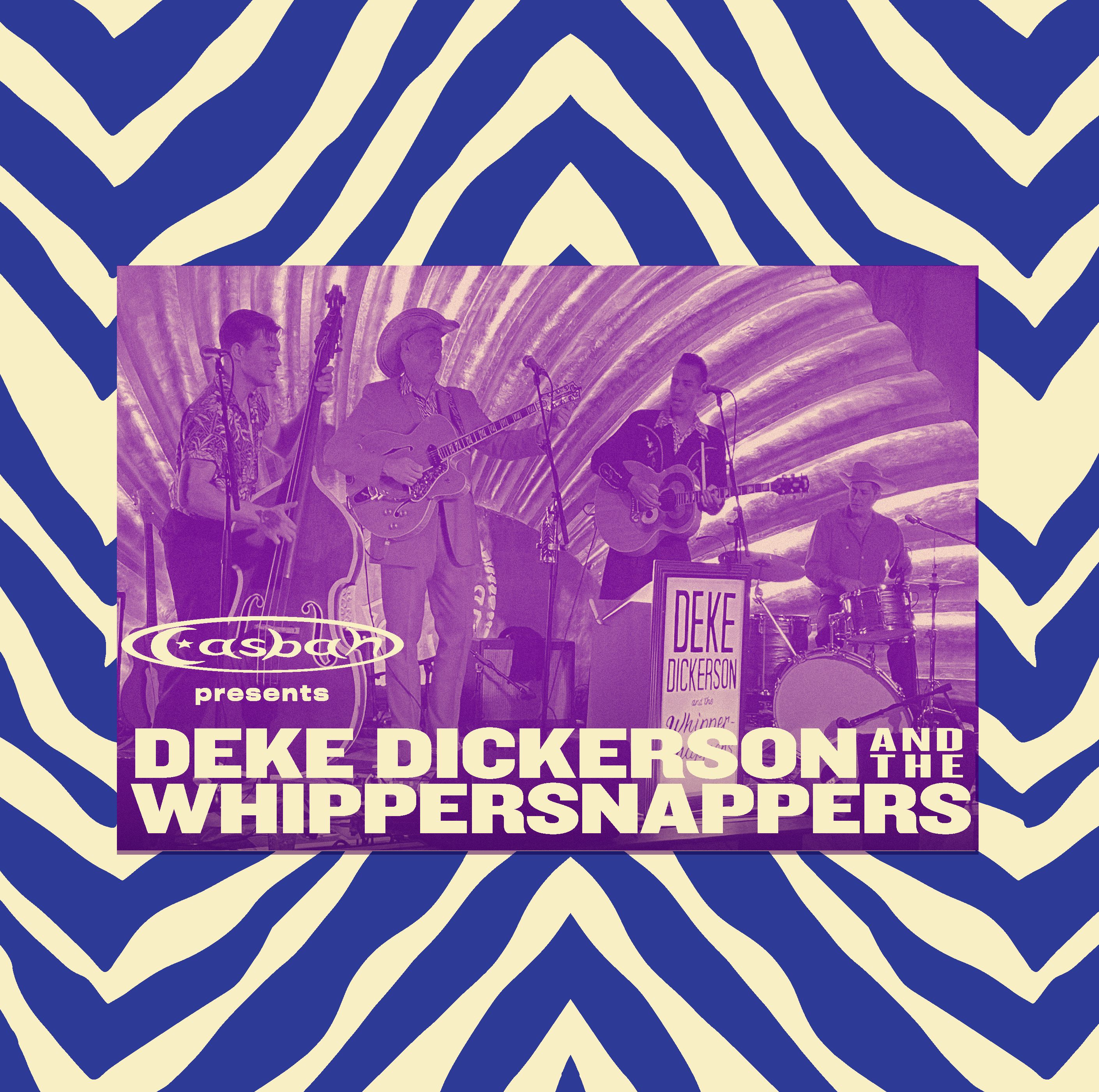 DEKE DICKERSON & THE WHIPPERSNAPPERS