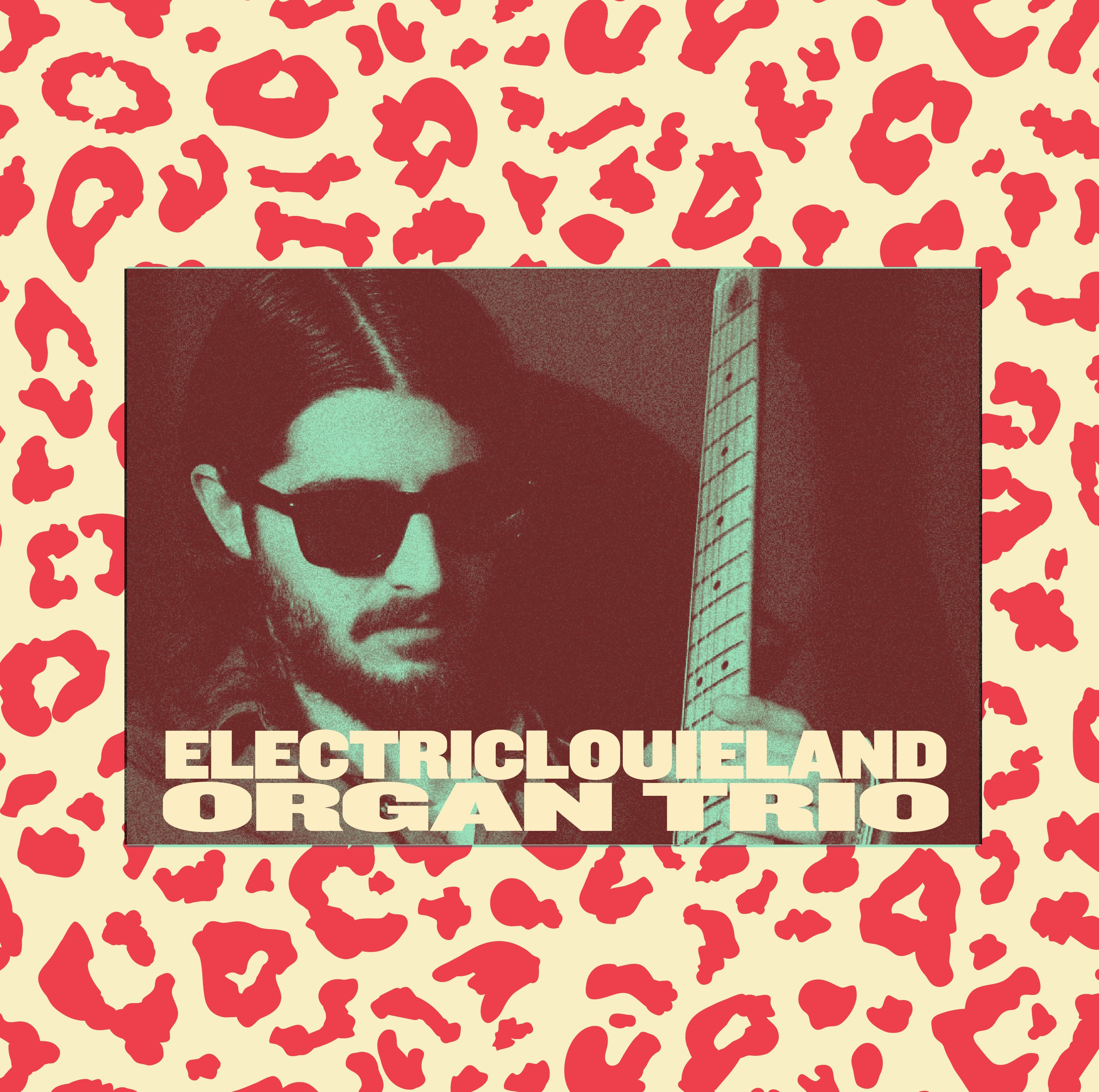 ELECTRICLOUIELAND ORGAN TRIO featuring CAREY FRANK& ROY McCURDY