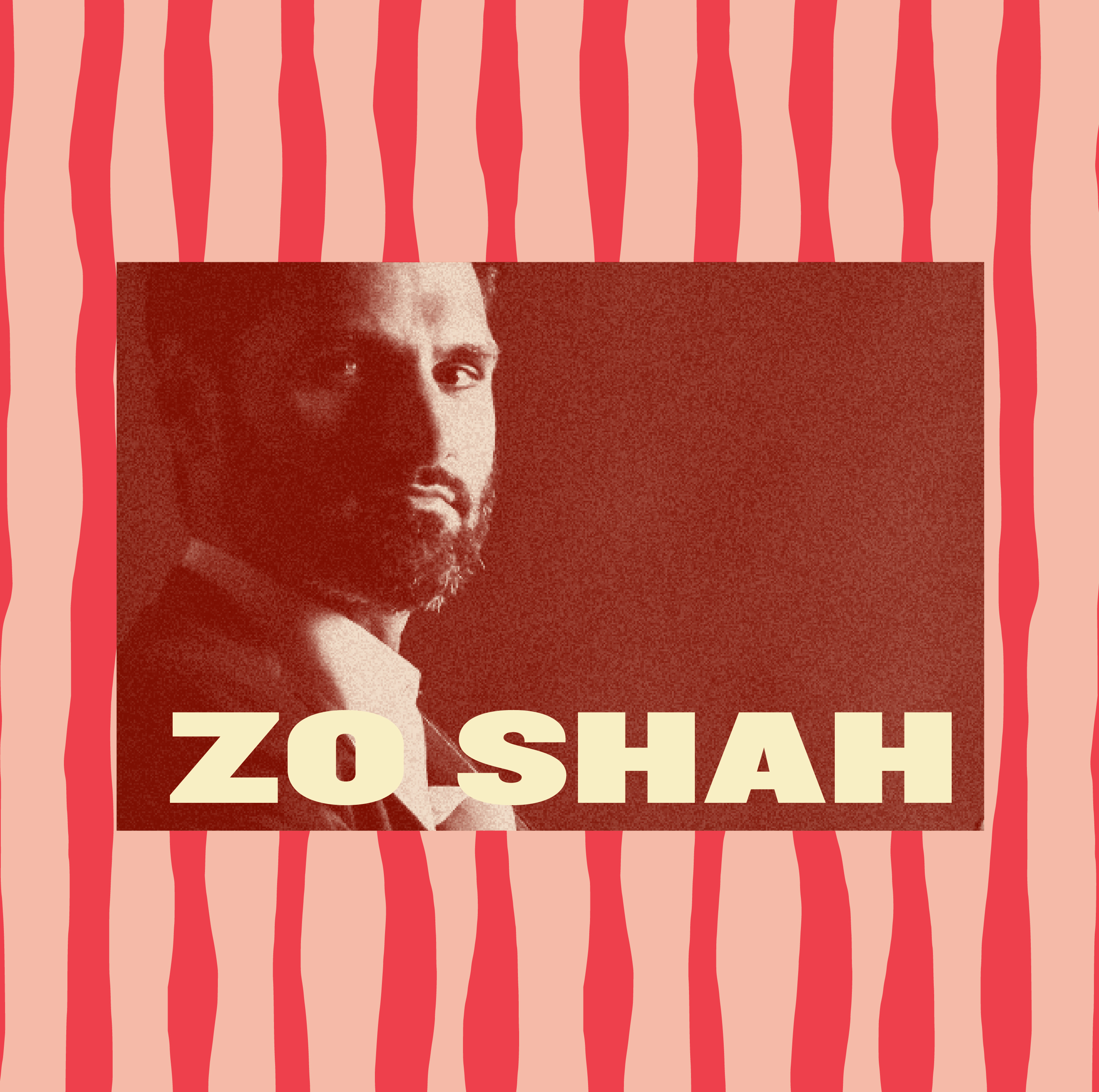 ZO SHAH