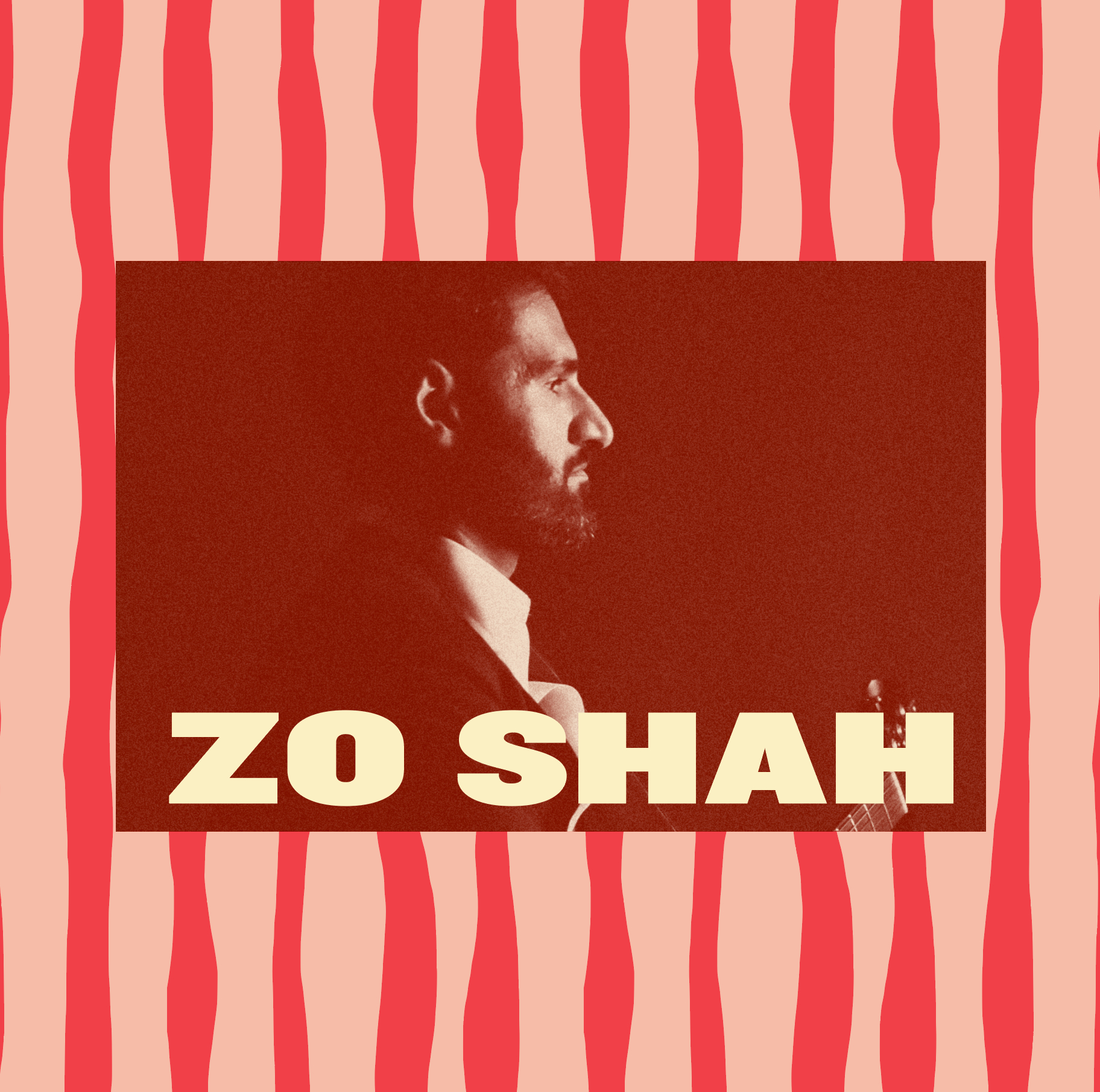 ZO SHAH