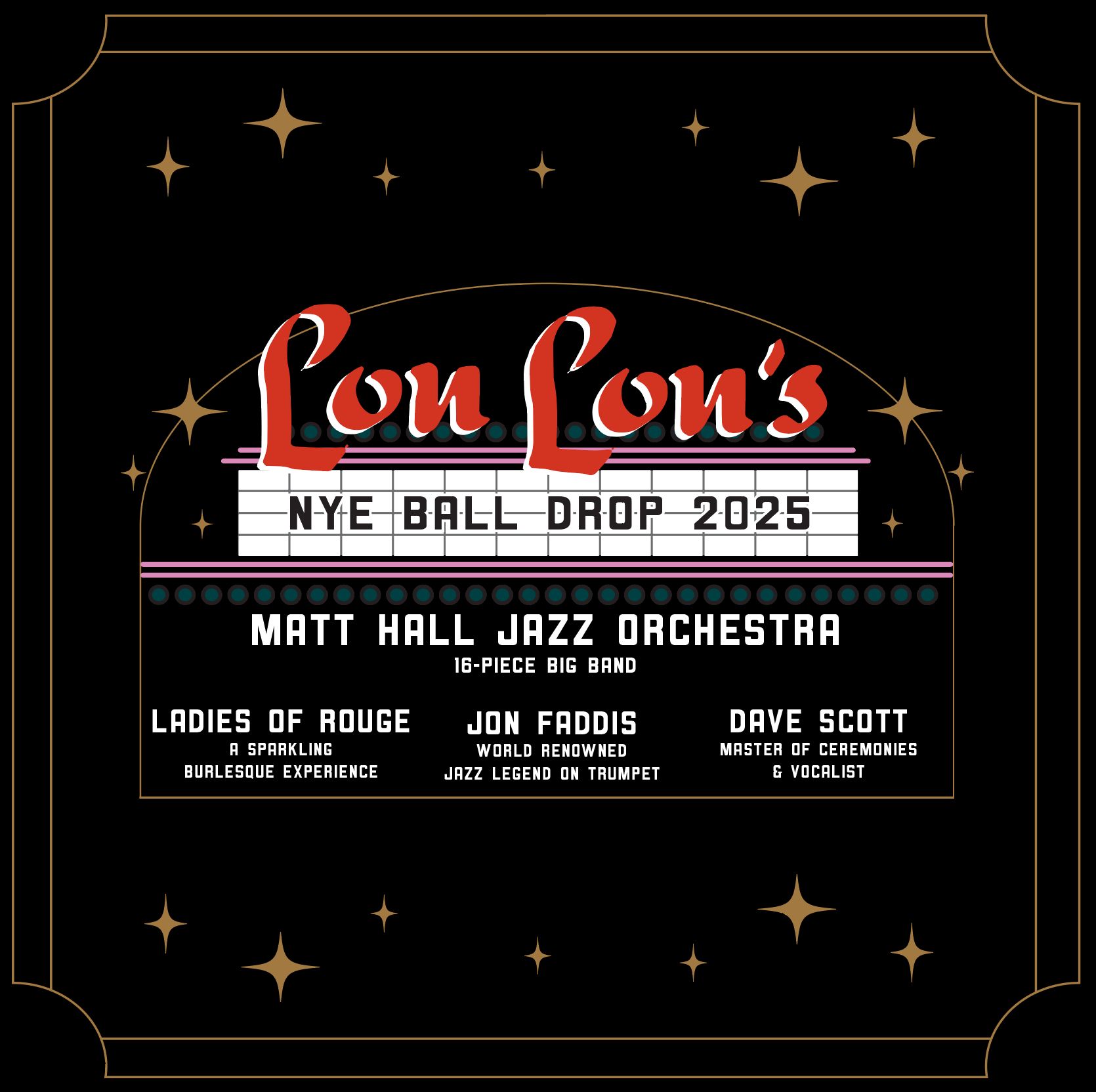 NYE SUPPERCLUB & BALL DROP w/ MATT HALL JAZZ ORCHESTRA ft. JON FADDIS & DAVE SCOTT & LADIES OF ROUGE