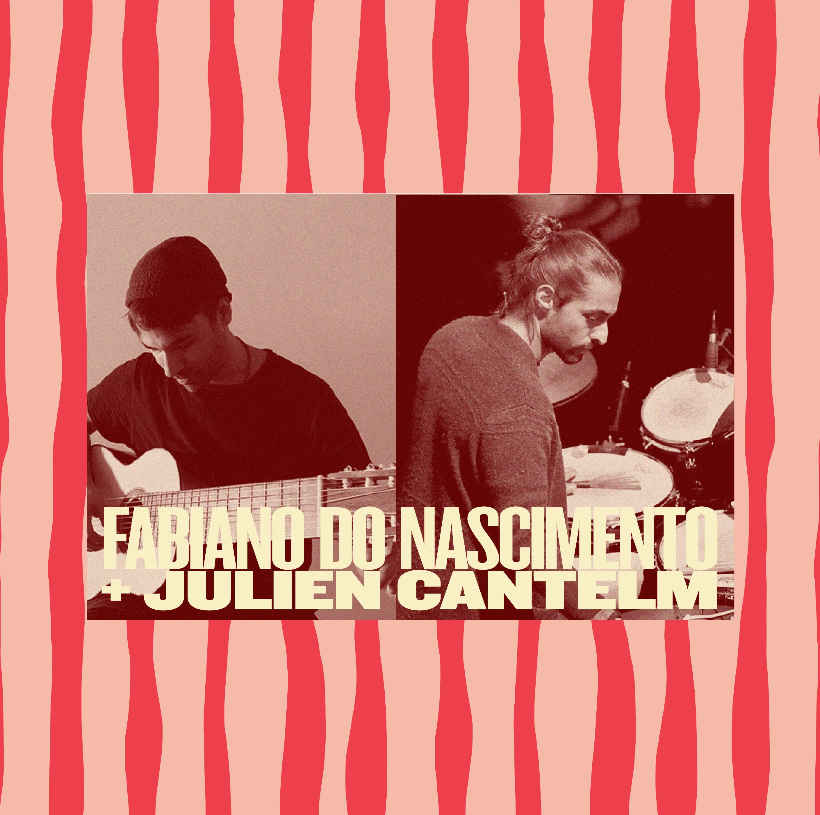 FABIANO DO NASCIMENTO + JULIEN CANTELM