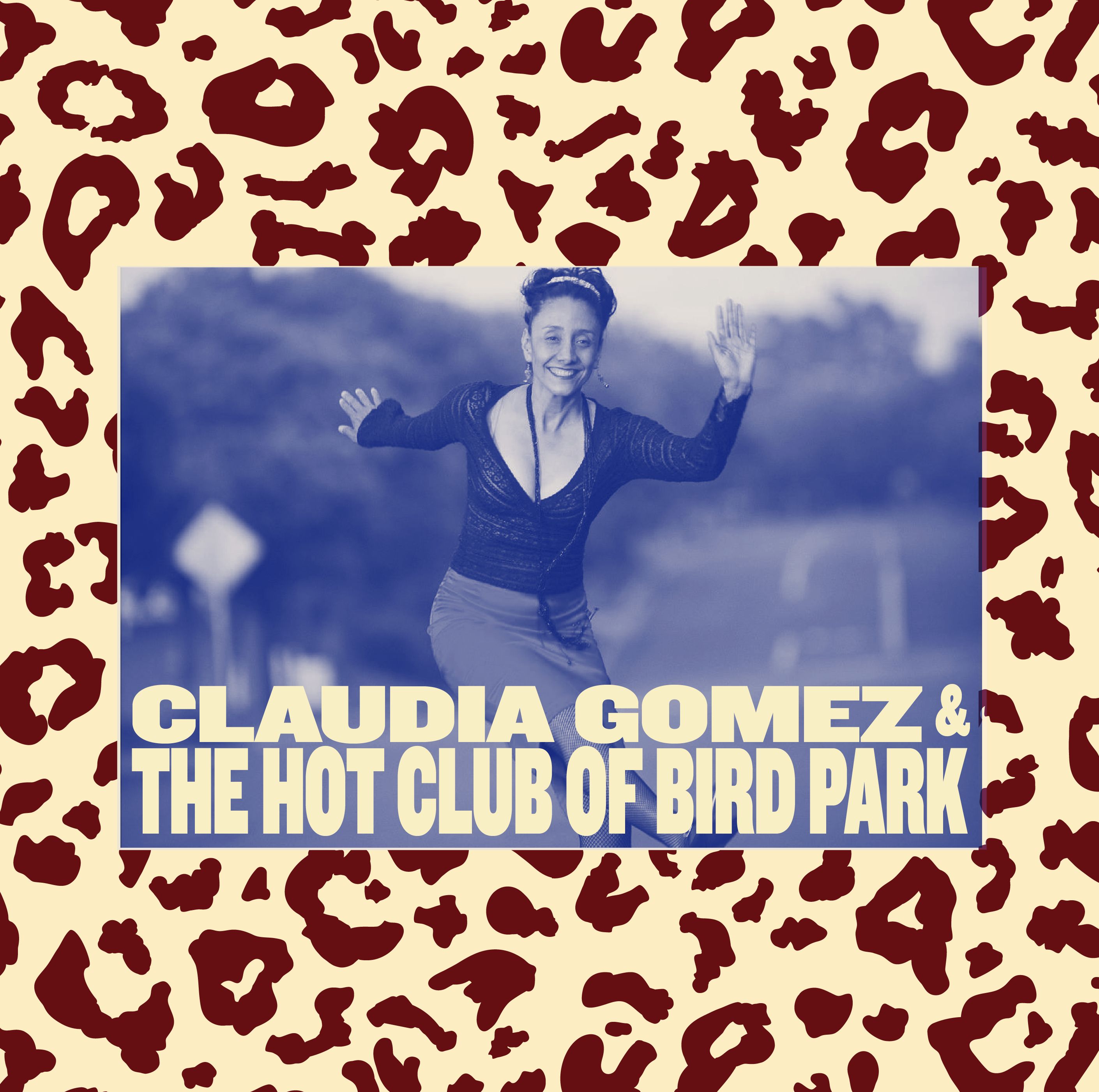 CLAUDIA GOMEZ & THE HOT CLUB OF BIRD PARK