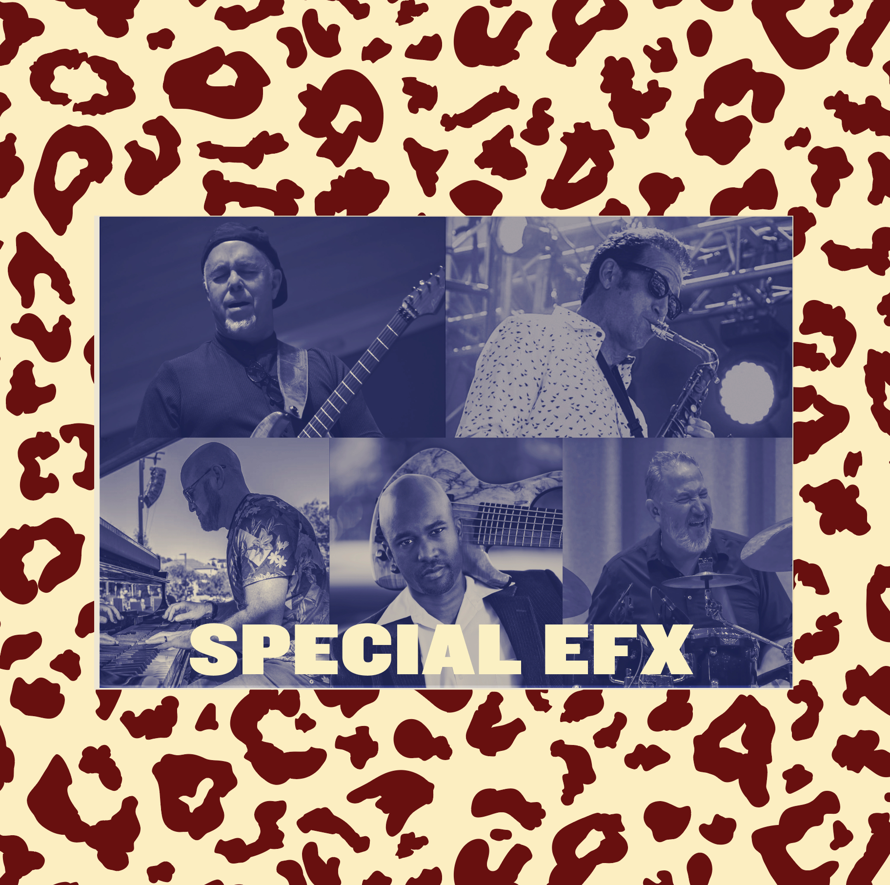 SPECIAL EFX featuring CHIELI MINUCCI & ERIC MARIENTHAL with LAO TIZER, ANTHONY CRAWFORD & JOEL ROSENBLATT