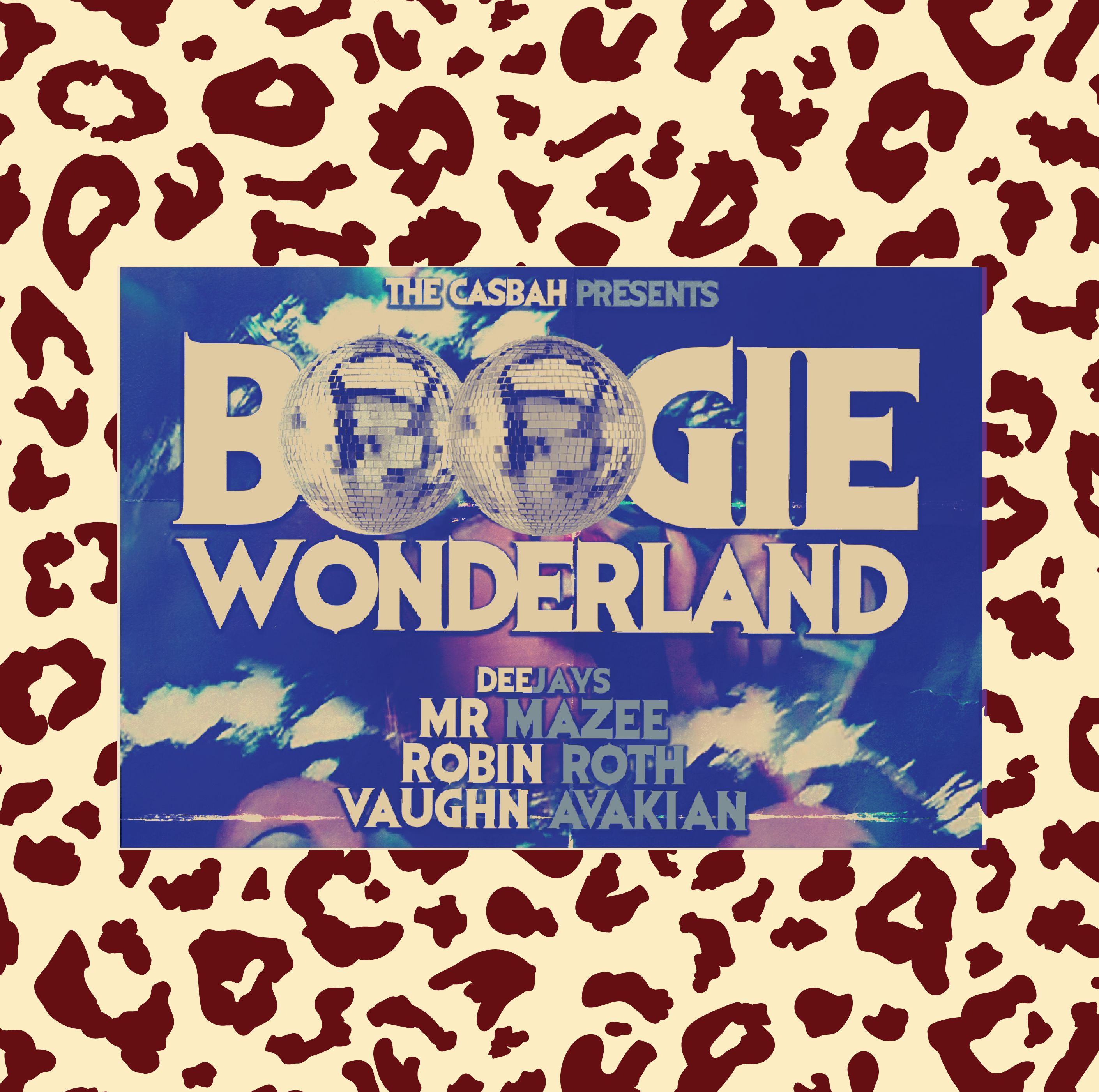 CASBAH PRESENTS: BOOGIE WONDERLAND