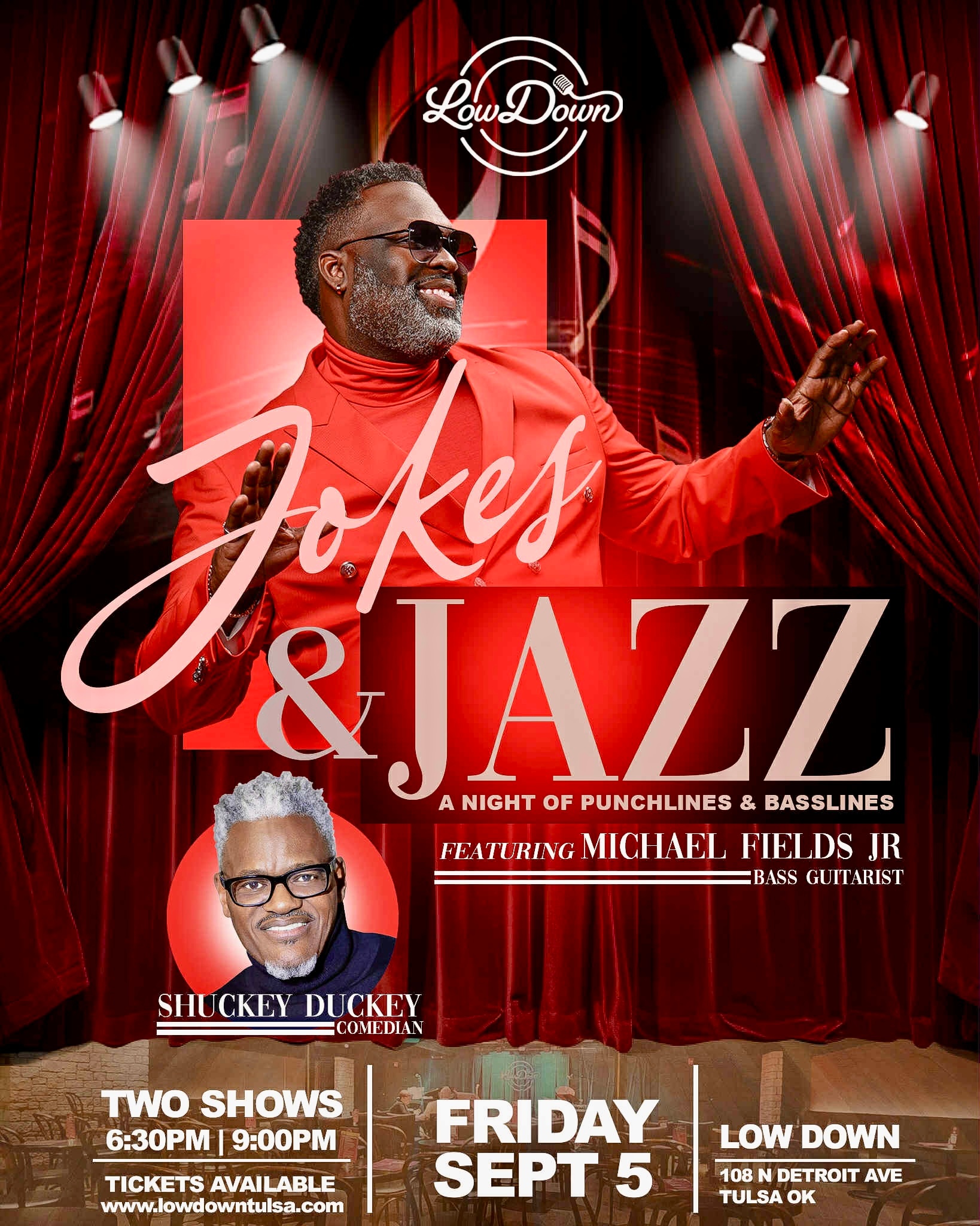 Jokes & Jazz – A Night Of Punchlines & Basslines with Michael Fields Jr. and Shuckey Duckey