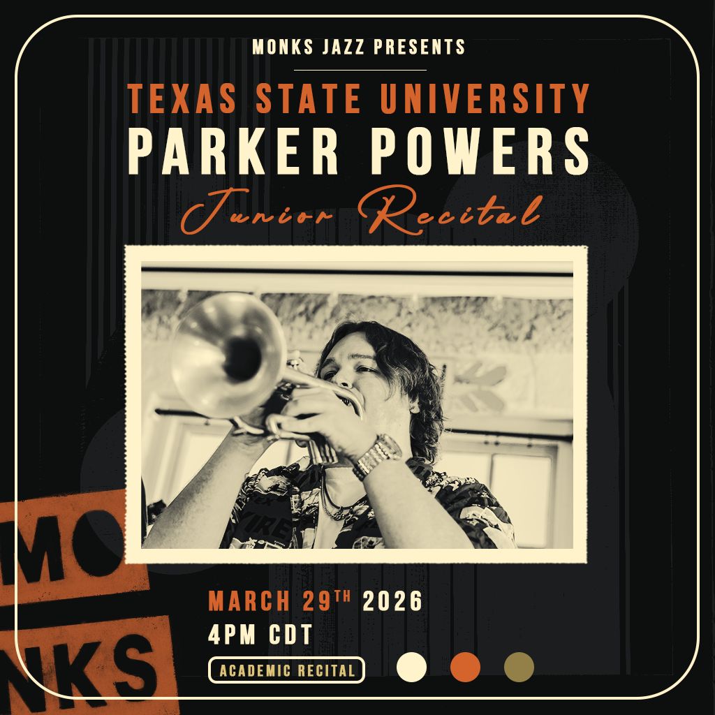 Parker Powers | TXST Junior Recital
