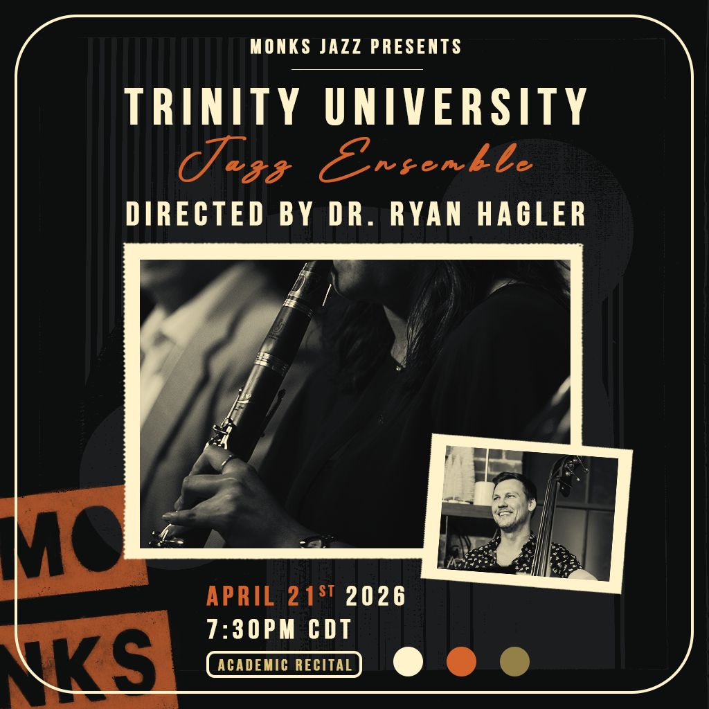 Trinity University Jazz Ensemble Directed by Dr. Ryan Hagler