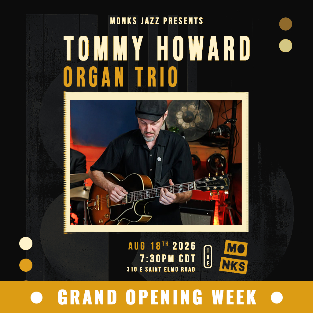 GRAND OPENING WEEK | Tommy Howard Organ Trio