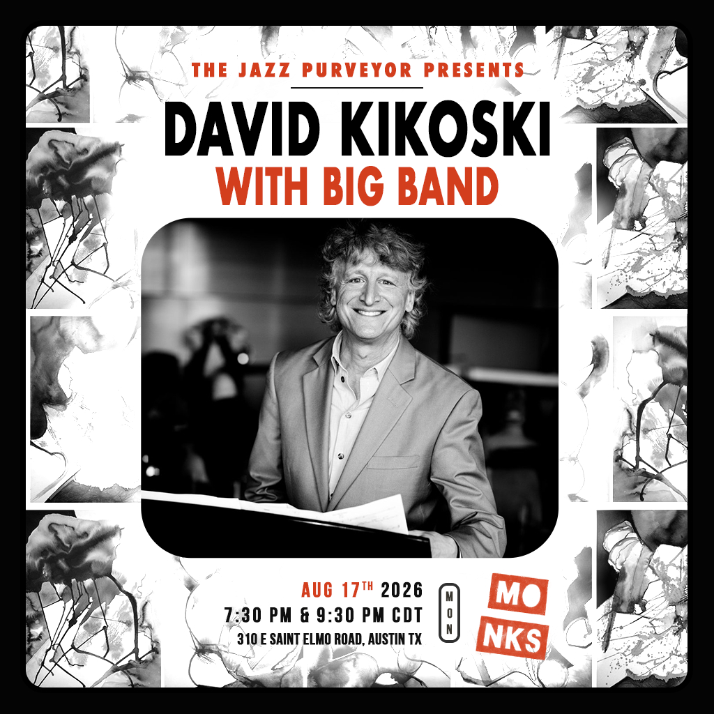 The Jazz Purveyor Presents: David Kikoski with Big Band artwork from Monks Jazz Club