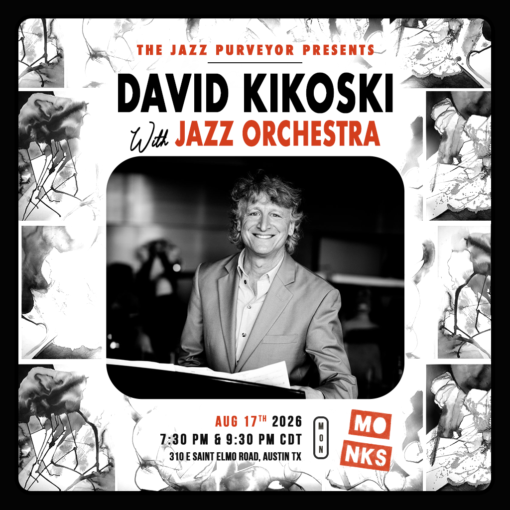 The Jazz Purveyor Presents: David Kikoski w/Jazz Orchestra artwork from Monks Jazz Club
