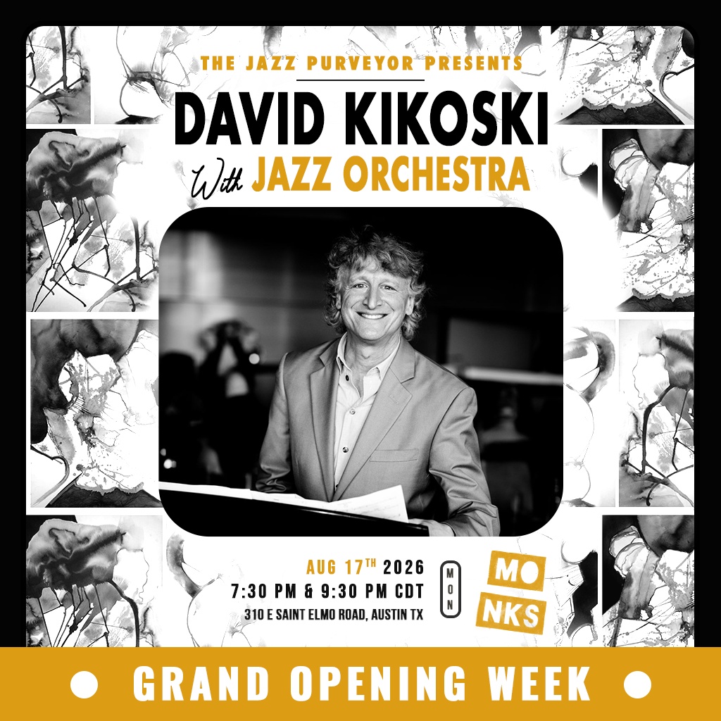 GRAND OPENING WEEK | The Jazz Purveyor Presents: David Kikoski w/Jazz Orchestra