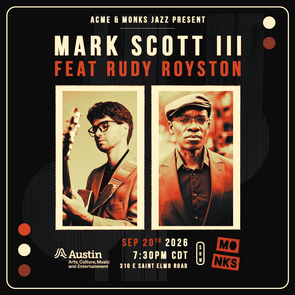 ACME & Monks Jazz Present: Mark Scott III feat. Rudy Royston