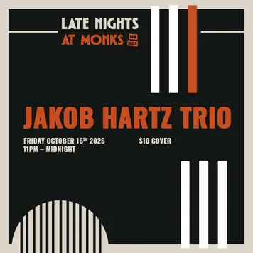 Late Nights at Monks: Jakob Hartz Trio at Monks Jazz Club