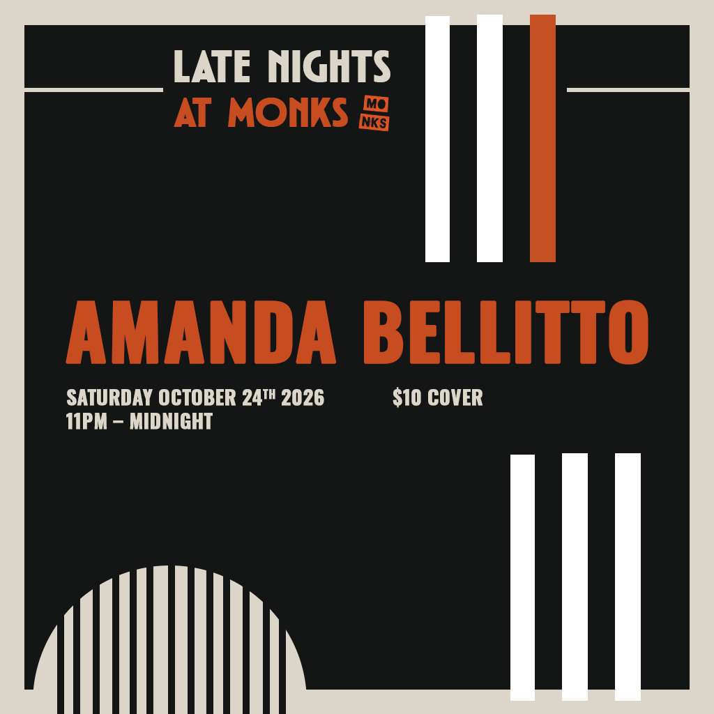 Late Nights at Monks | Amanda Bellitto