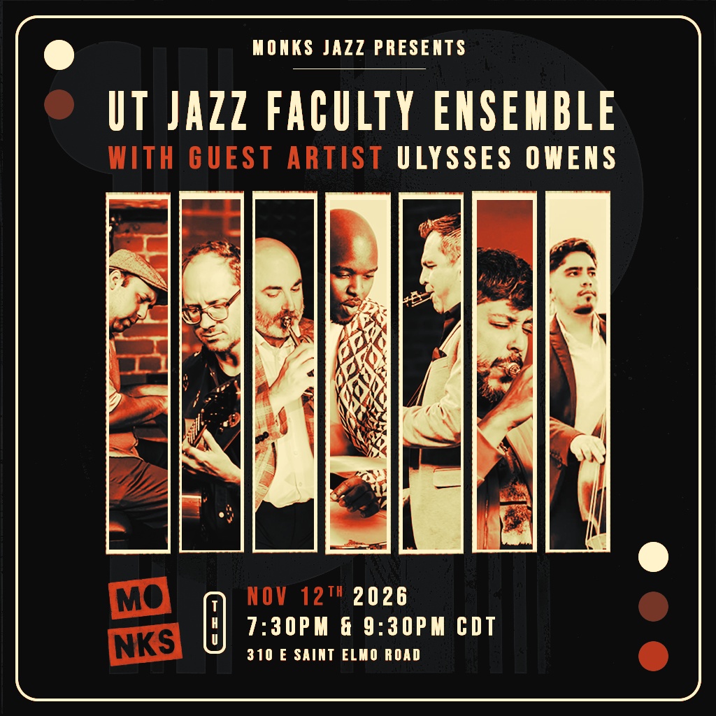 UT Jazz Faculty Ensemble with Guest Artist, Ulysses Owens