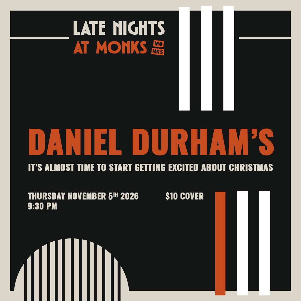 Late Nights at Monks | Daniel Durham’s It’s Almost Time To Start Getting Excited About Christmas artwork from Monks Jazz Club