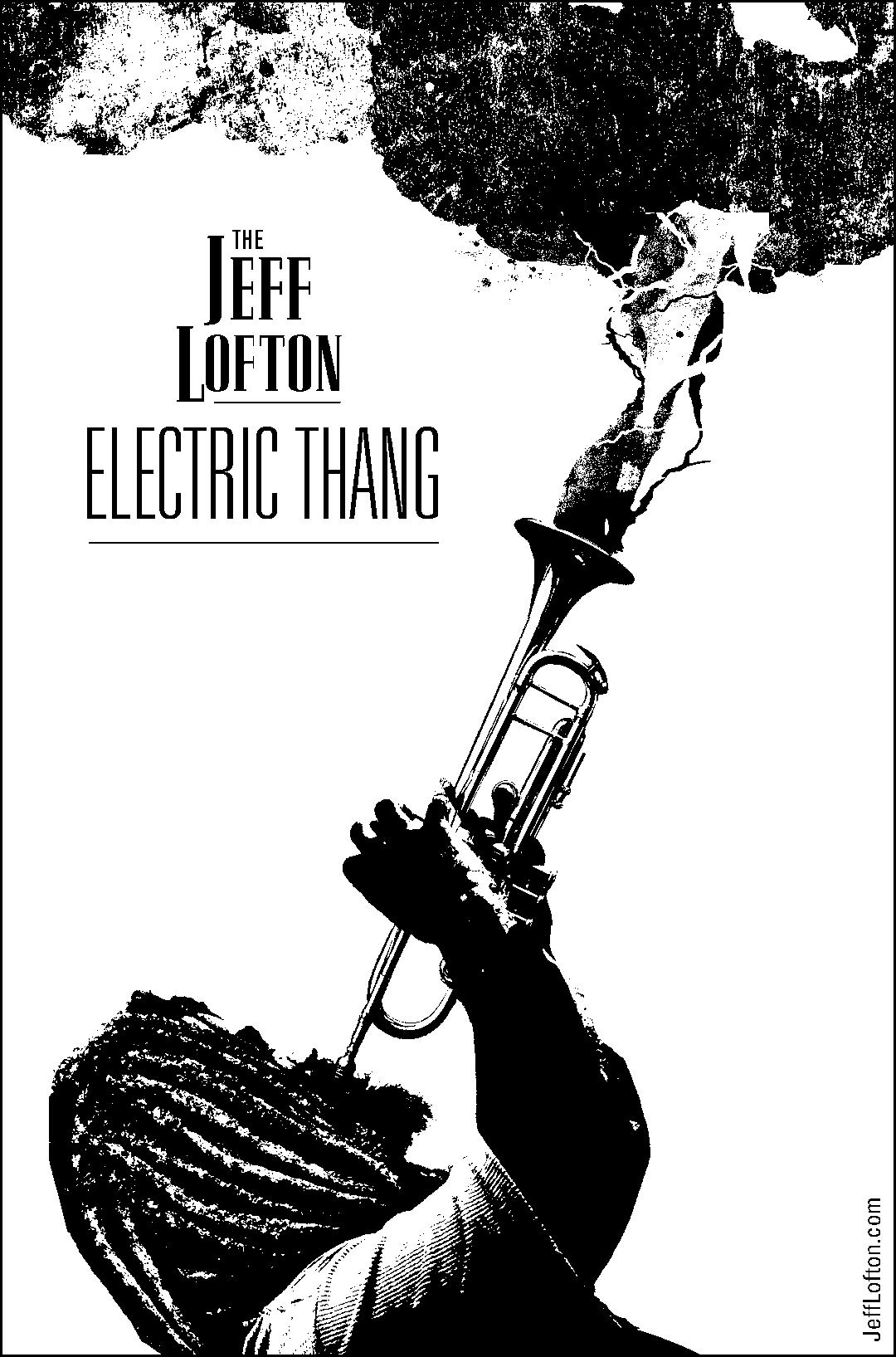 AJS Presents: Jeff Lofton "Electric Thang" - Midweek at Monks