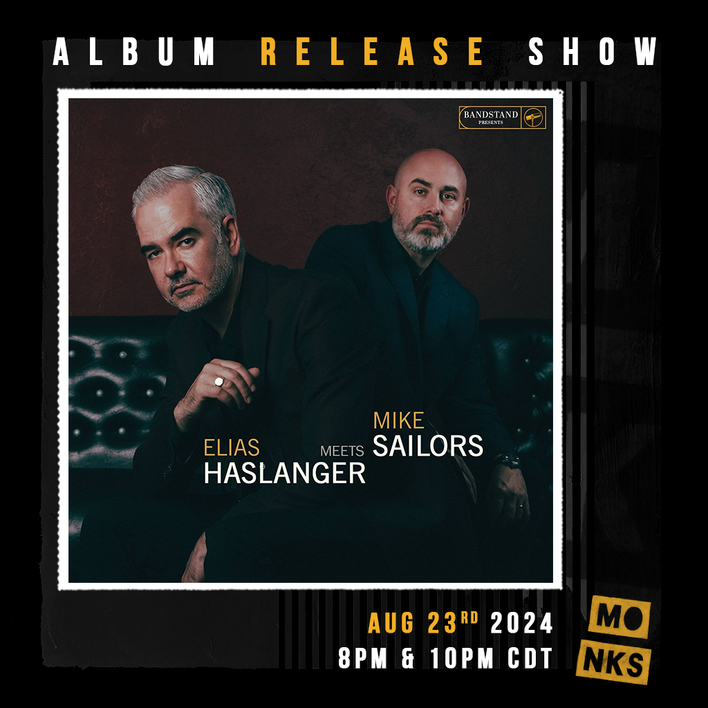 Elias Haslanger Meets Mike Sailors: Album Release Show!