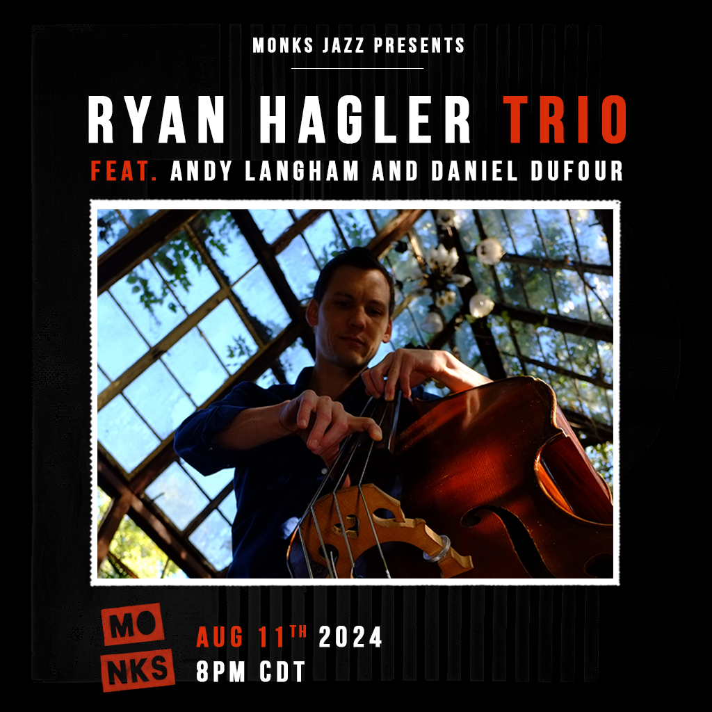 Ryan Hagler Trio feat. Andy Langham and Daniel Dufour