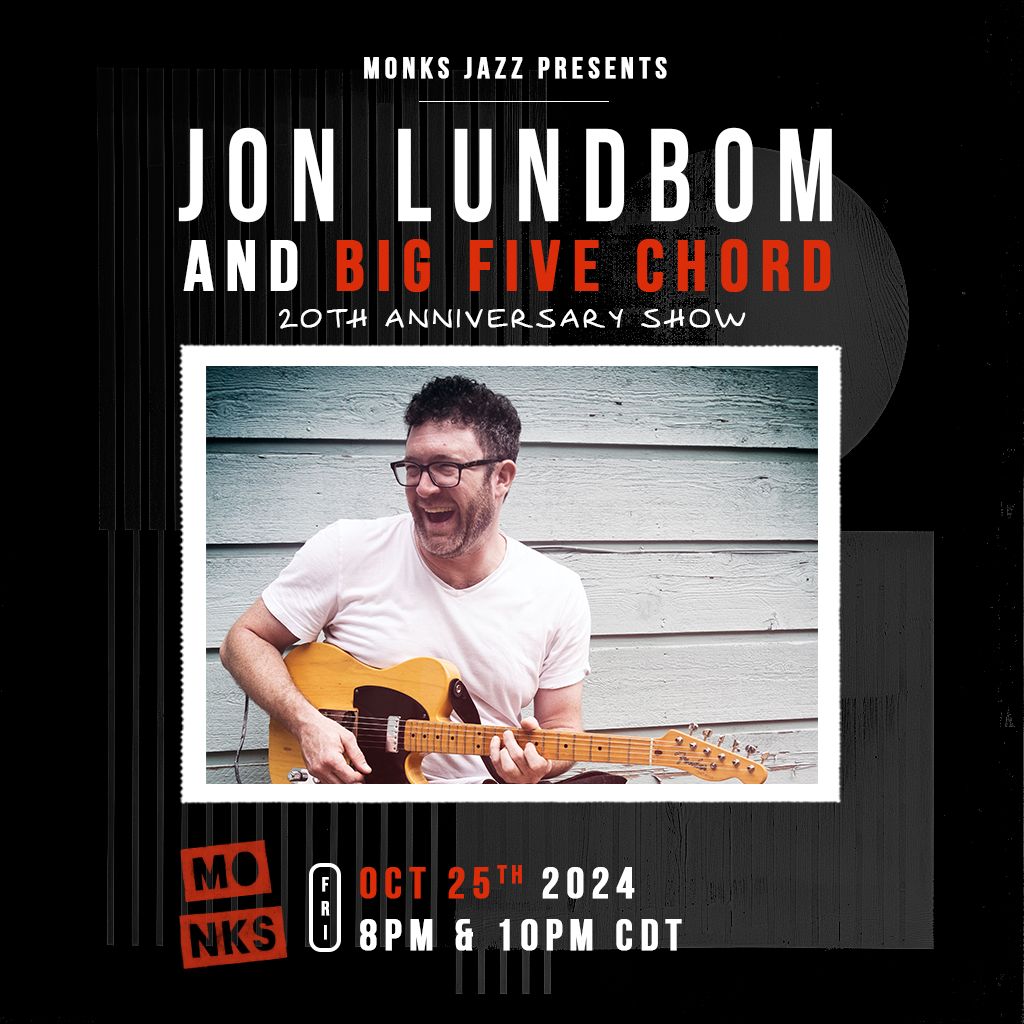 Jon Lundbom & Big Five Chord 20th Anniversary Show