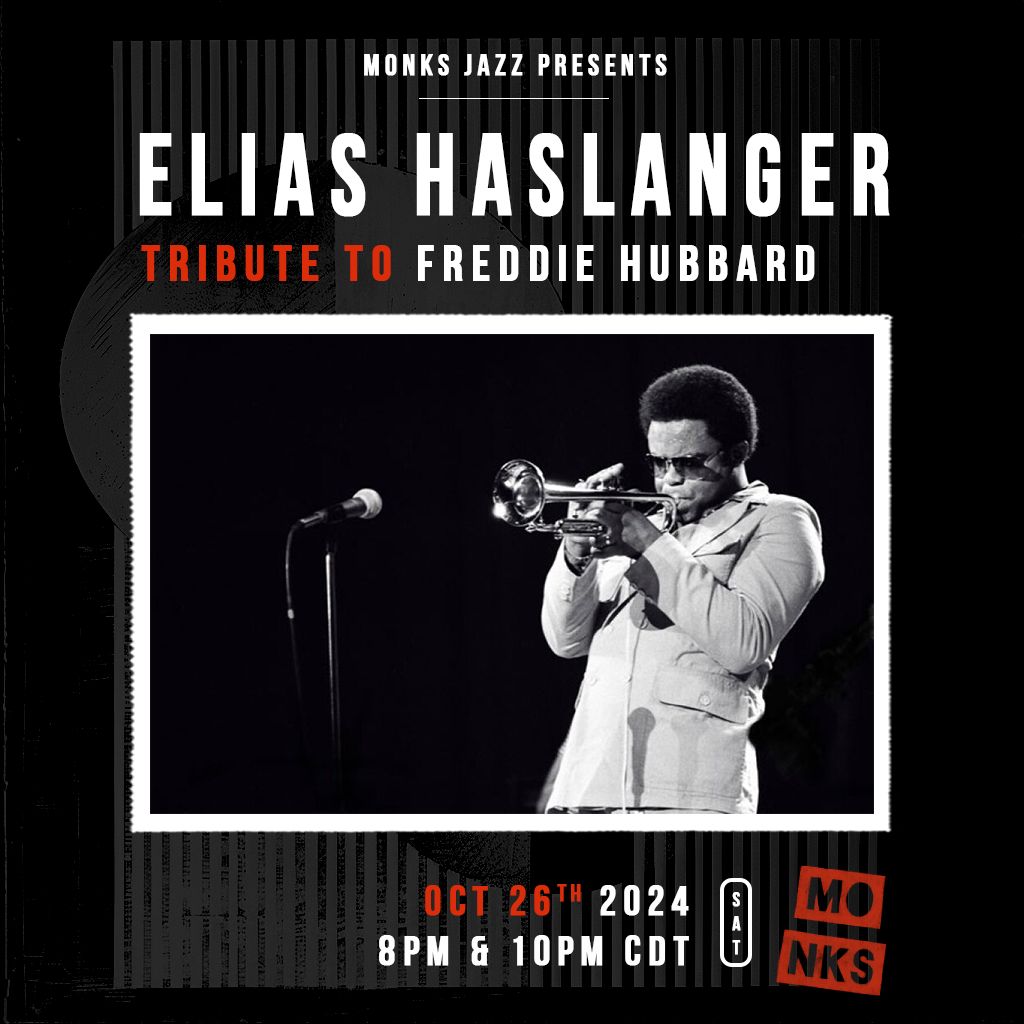 Elias Haslanger: Tribute to Freddie Hubbard