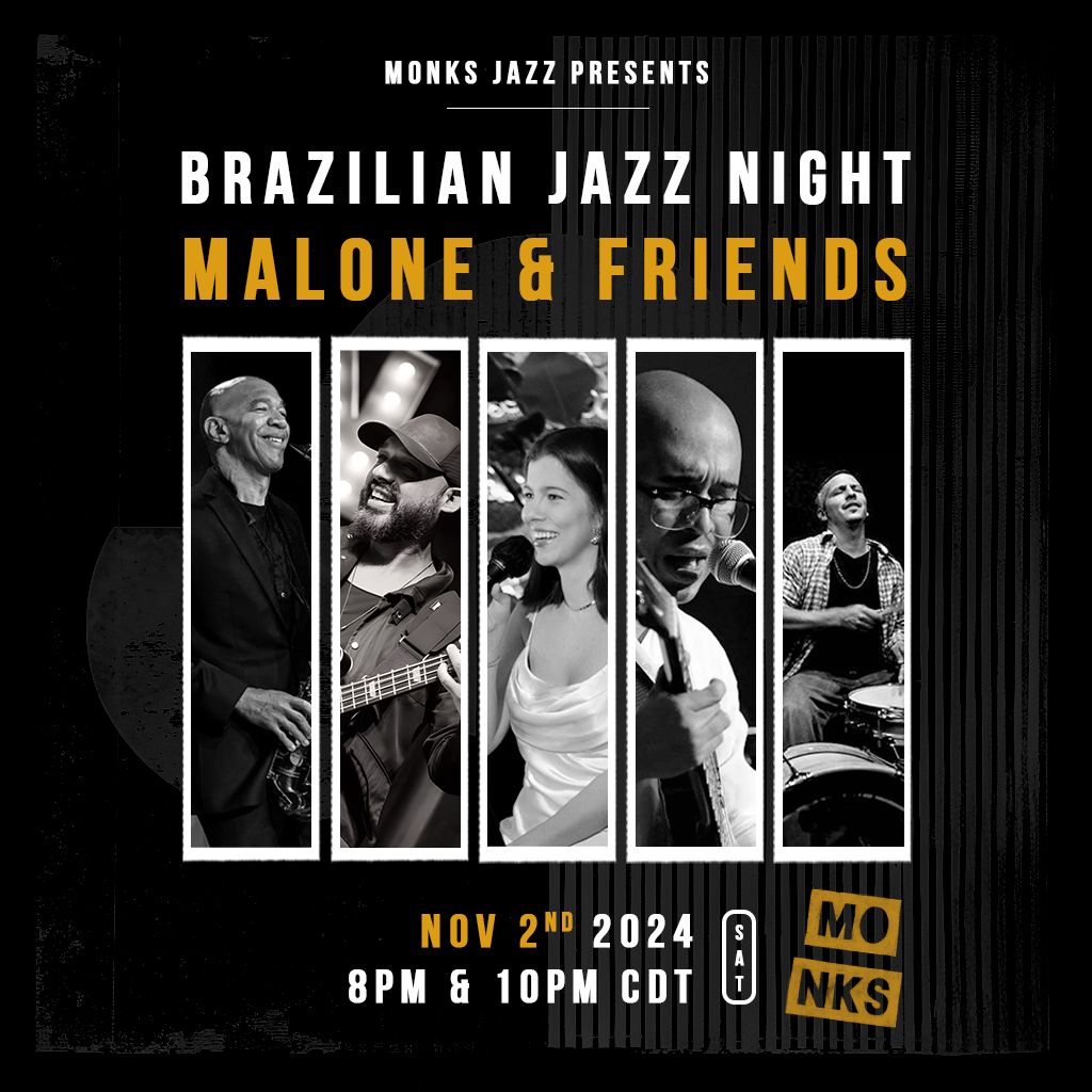 Brazilian Jazz Night: Malone & Friends