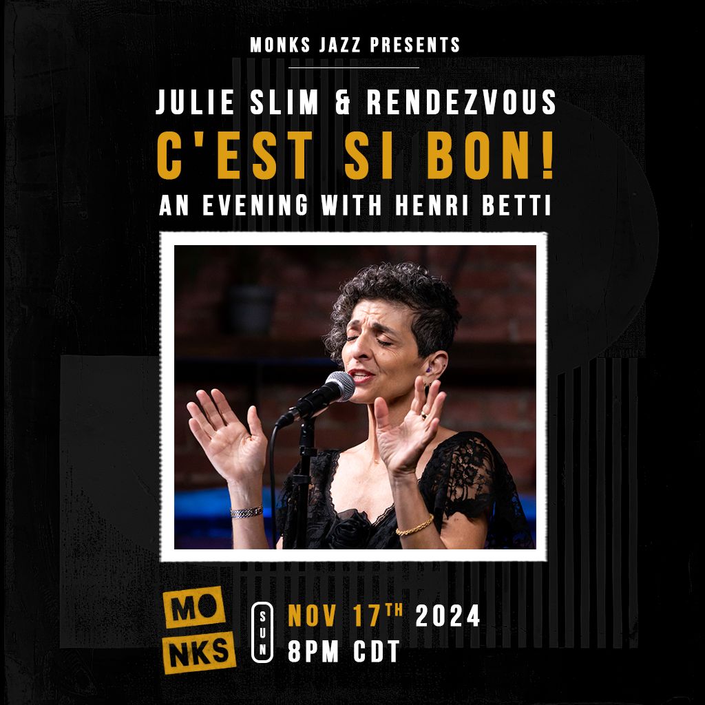 Julie Slim & RendezVous: C'est Si Bon! An Evening with Henri Betti