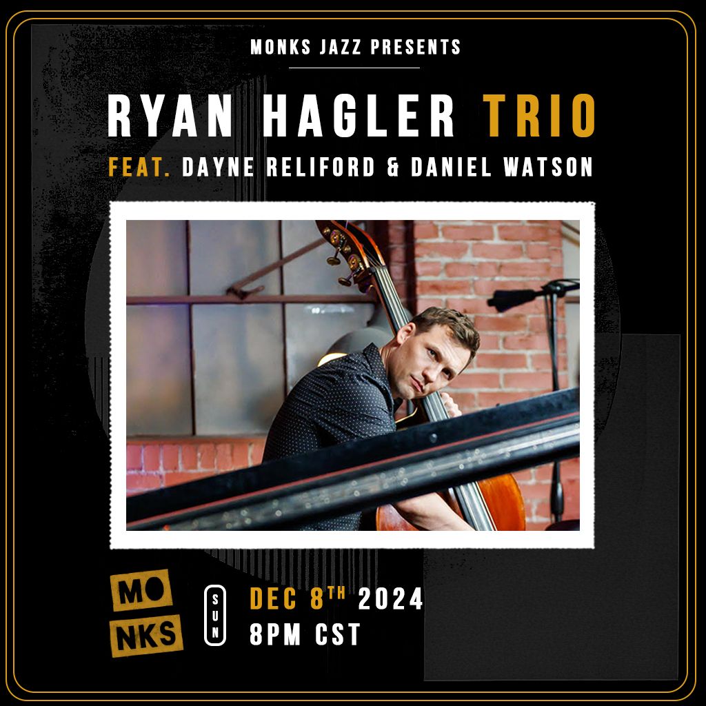 Ryan Hagler Trio feat. Dayne Reliford and Daniel Watson