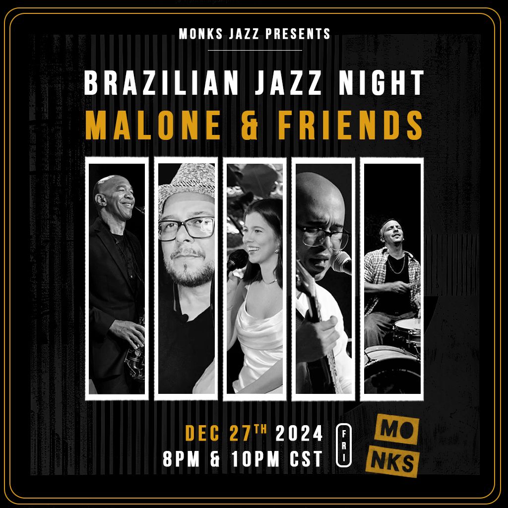 Brazilian Jazz Night: Malone & Friends