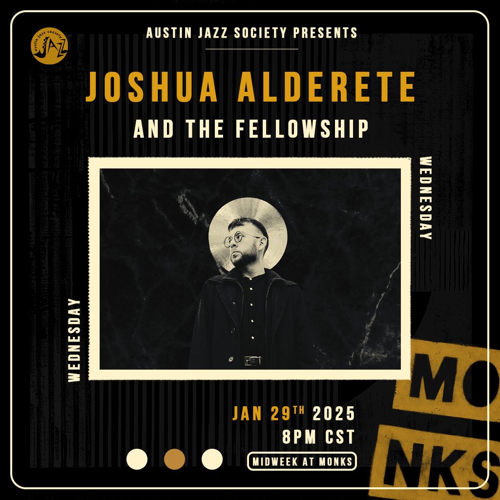 AJS Presents: Joshua Alderete and the Fellowship