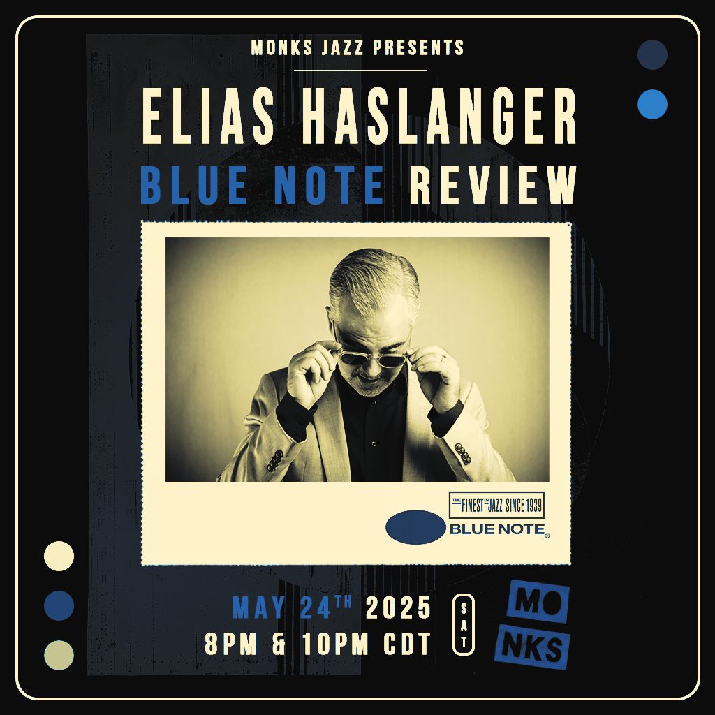 Elias Haslanger | Blue Note Review