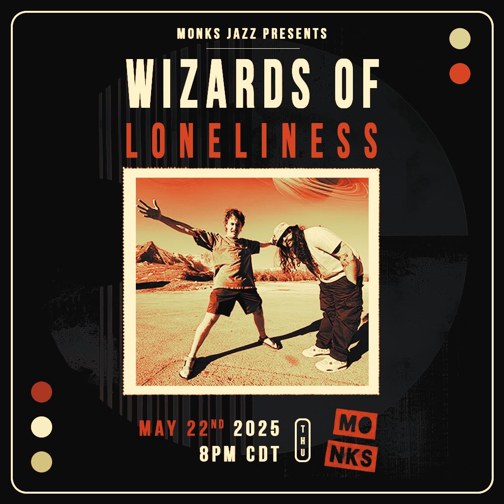 Wizards of Loneliness