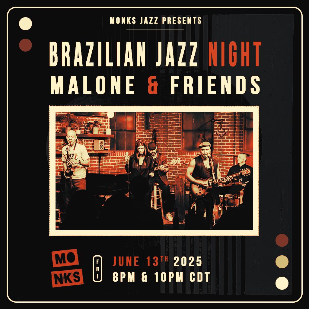 Brazilian Jazz Night | Malone & Friends
