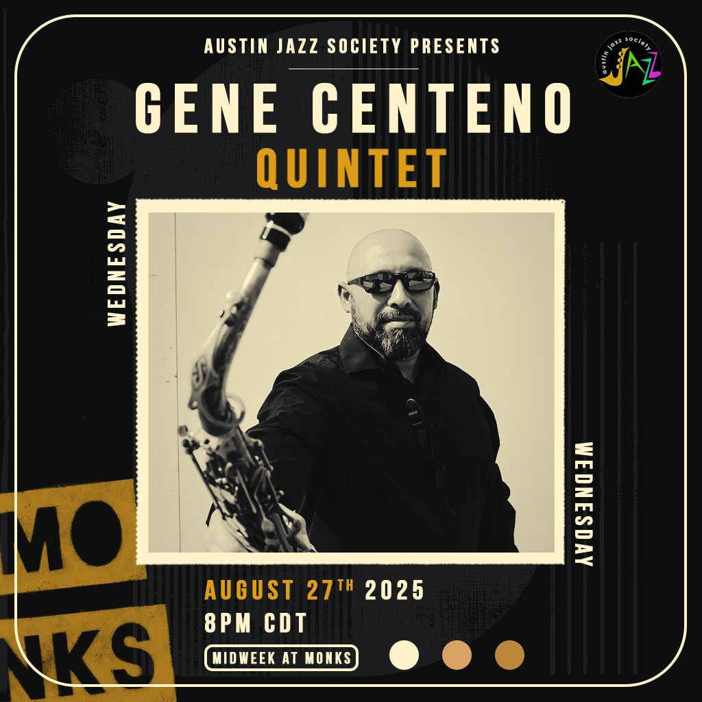 AJS Presents: Gene Centeno Quintet