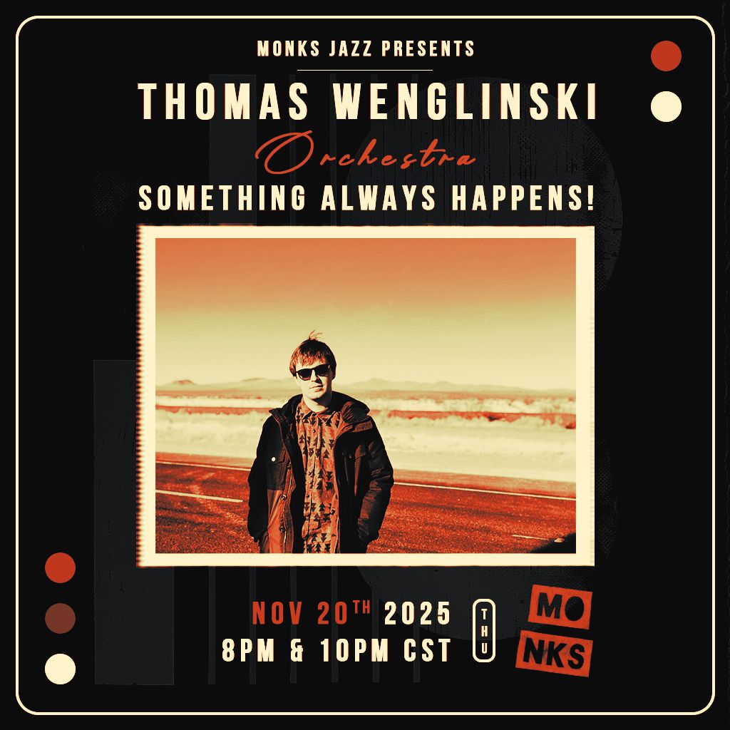 Thomas Wenglinski Orchestra | Something Always Happens!