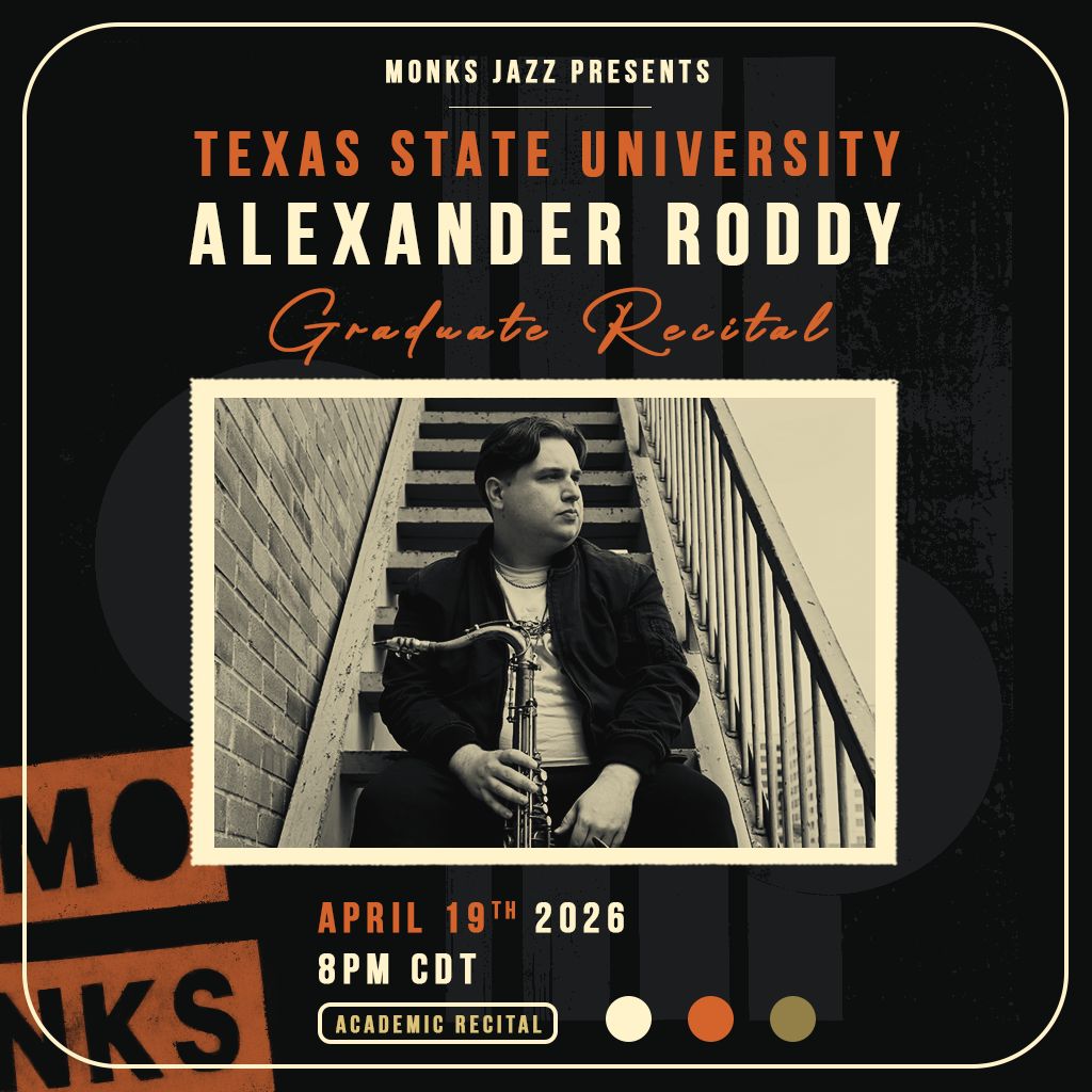 Alexander Roddy | TXST Graduate Recital