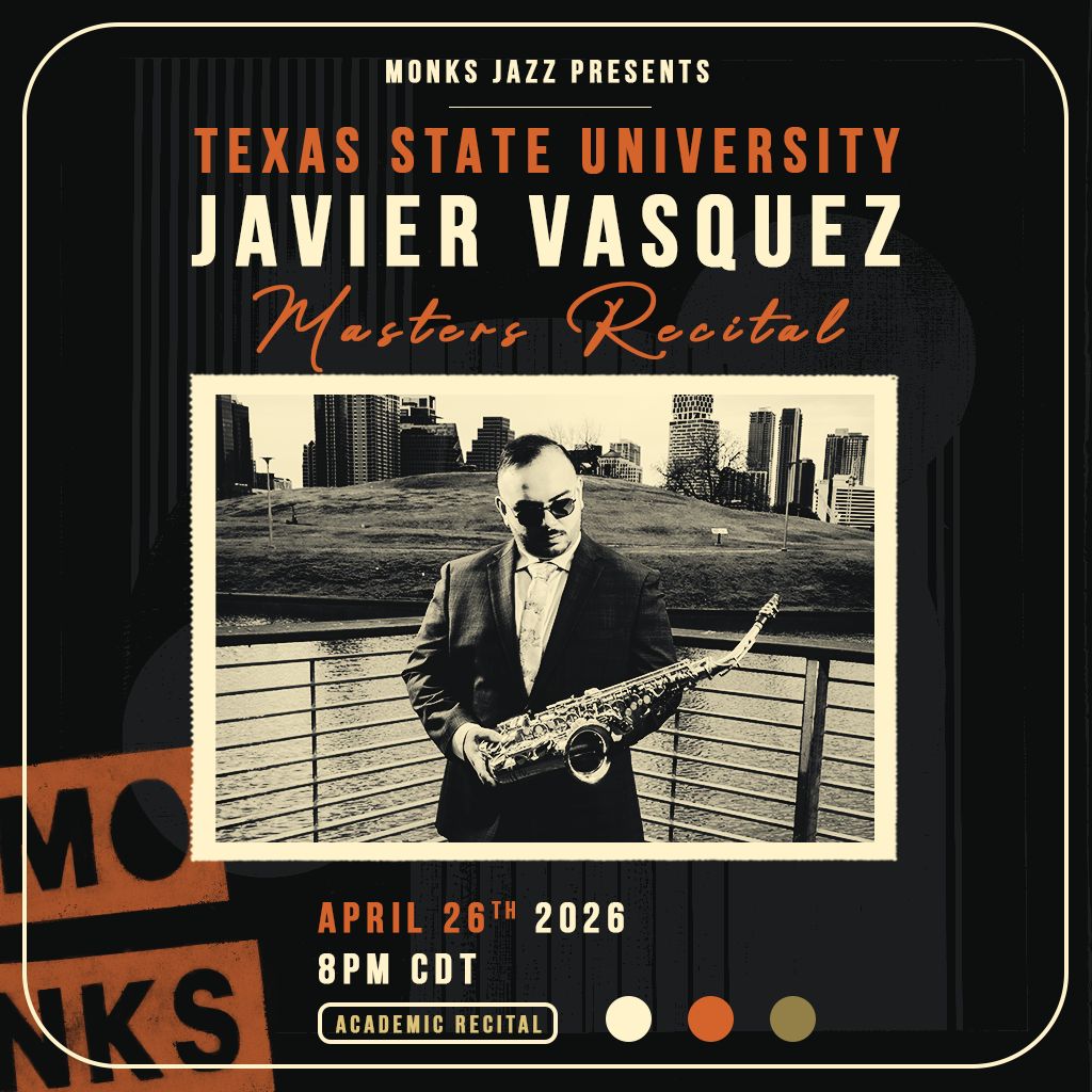 Javier Vasquez | TXST Masters Recital