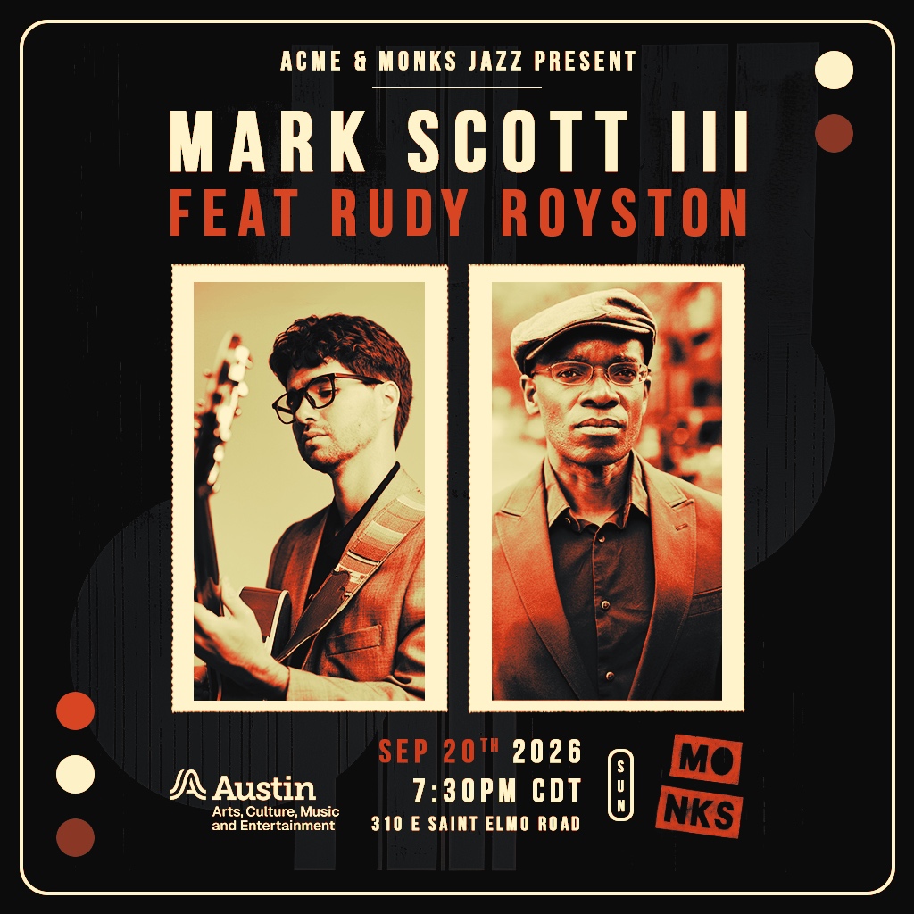 ACME & Monks Jazz Present: Mark Scott III feat. Rudy Royston