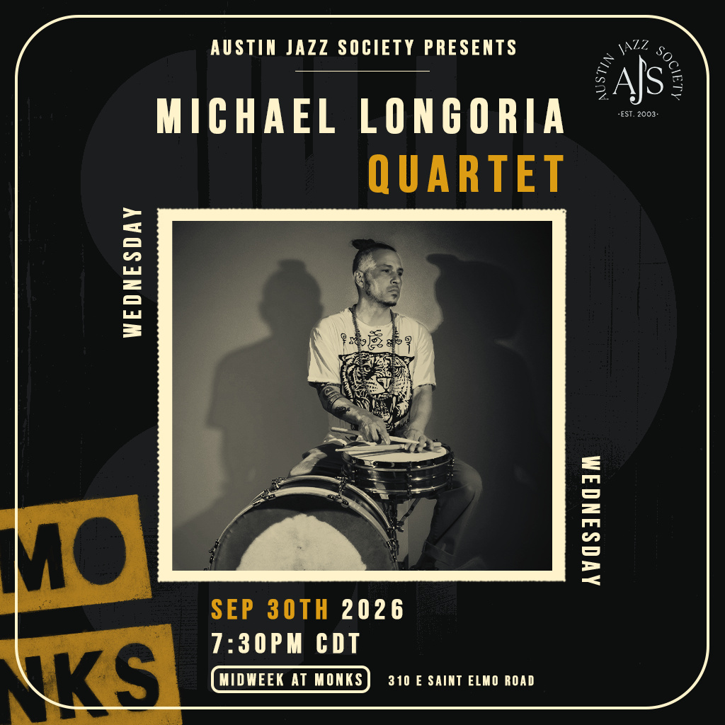 AJS Presents: Michael Longoria Quartet