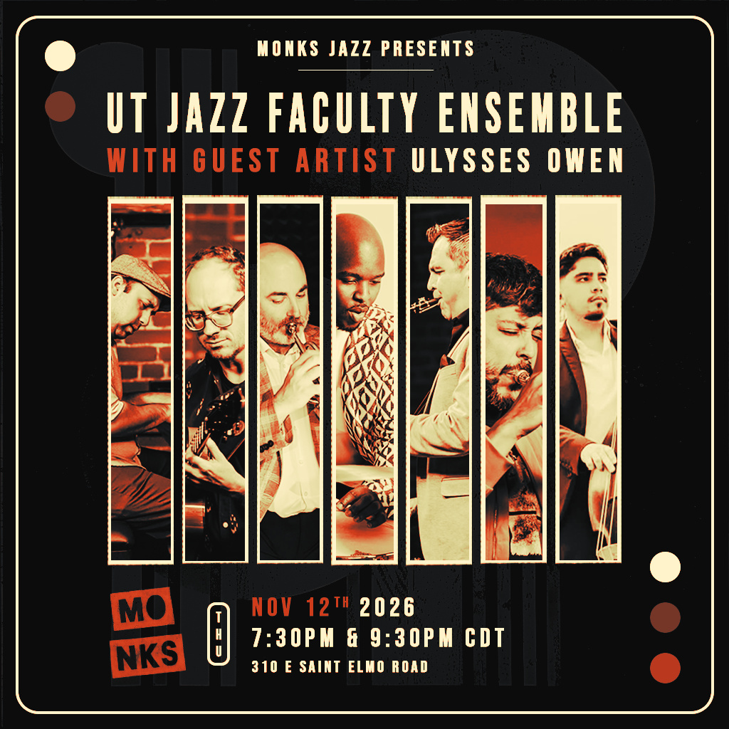 UT Jazz Faculty Ensemble with Guest Artist, Ulysses Owens