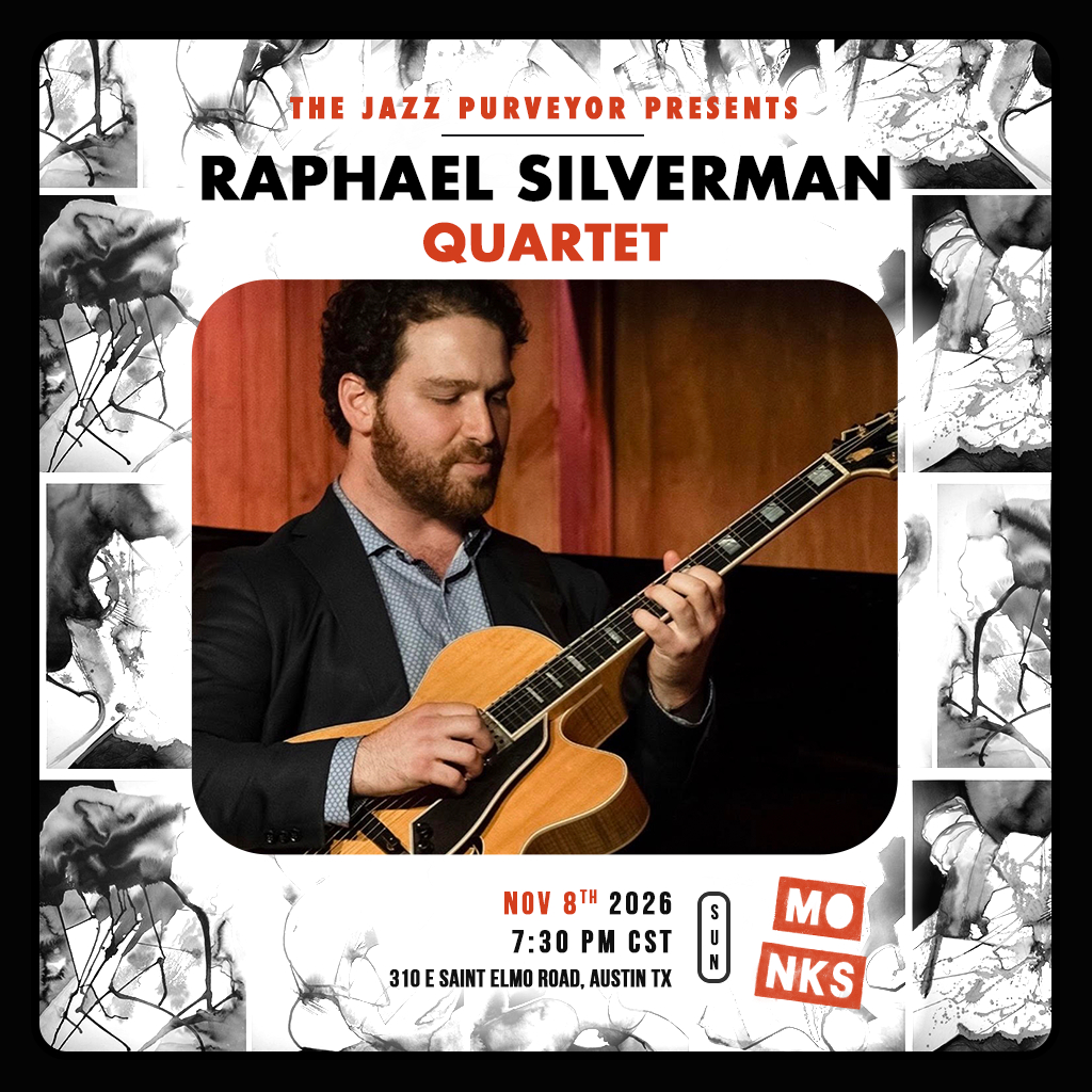 The Jazz Purveyor Presents Raphael Silverman Quartet