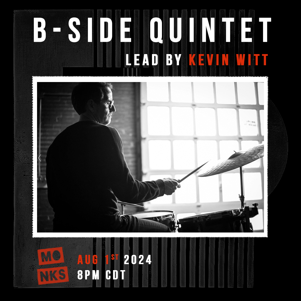 B-Side Quintet lead by Kevin Witt