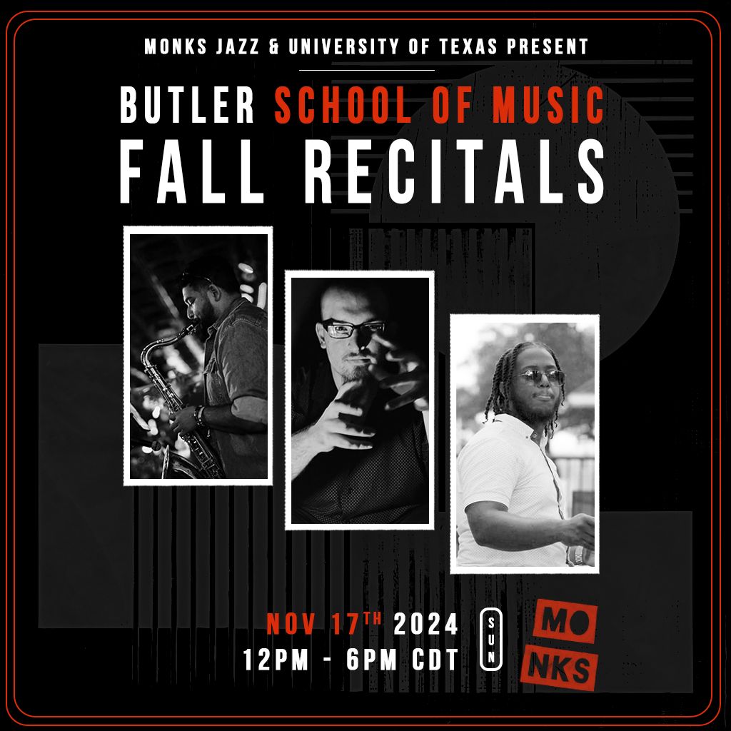 UT Jazz Recitals: Jerry Espinoza // Liam O'Dell // Joshua Berry