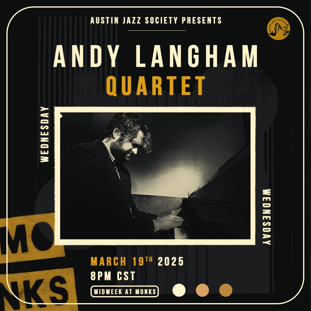 AJS Presents: Andy Langham Quartet