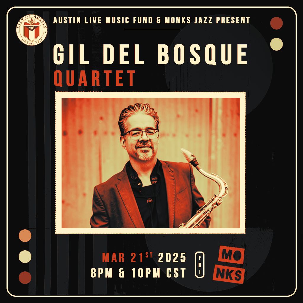 Austin Live Music Fund Presents: Gil Del Bosque Quartet